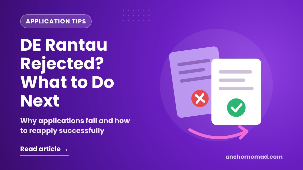 DE Rantau Rejected? What to Do Next